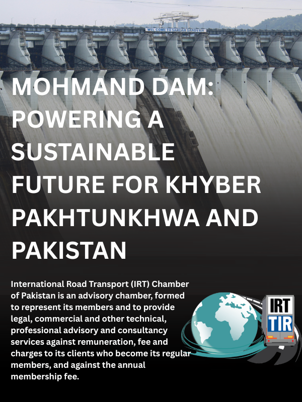 Mohmand Dam: Powering a Sustainable Future for Khyber Pakhtunkhwa and Pakistan