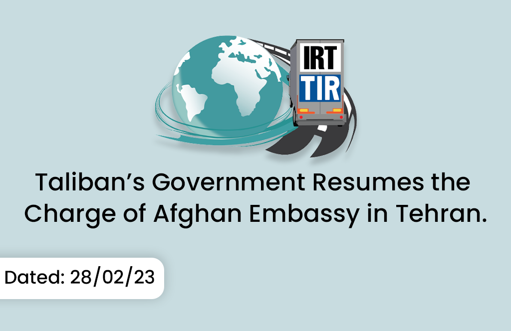 Taliban’s Government Resumes the Charge of Afghan Embassy in Tehran.