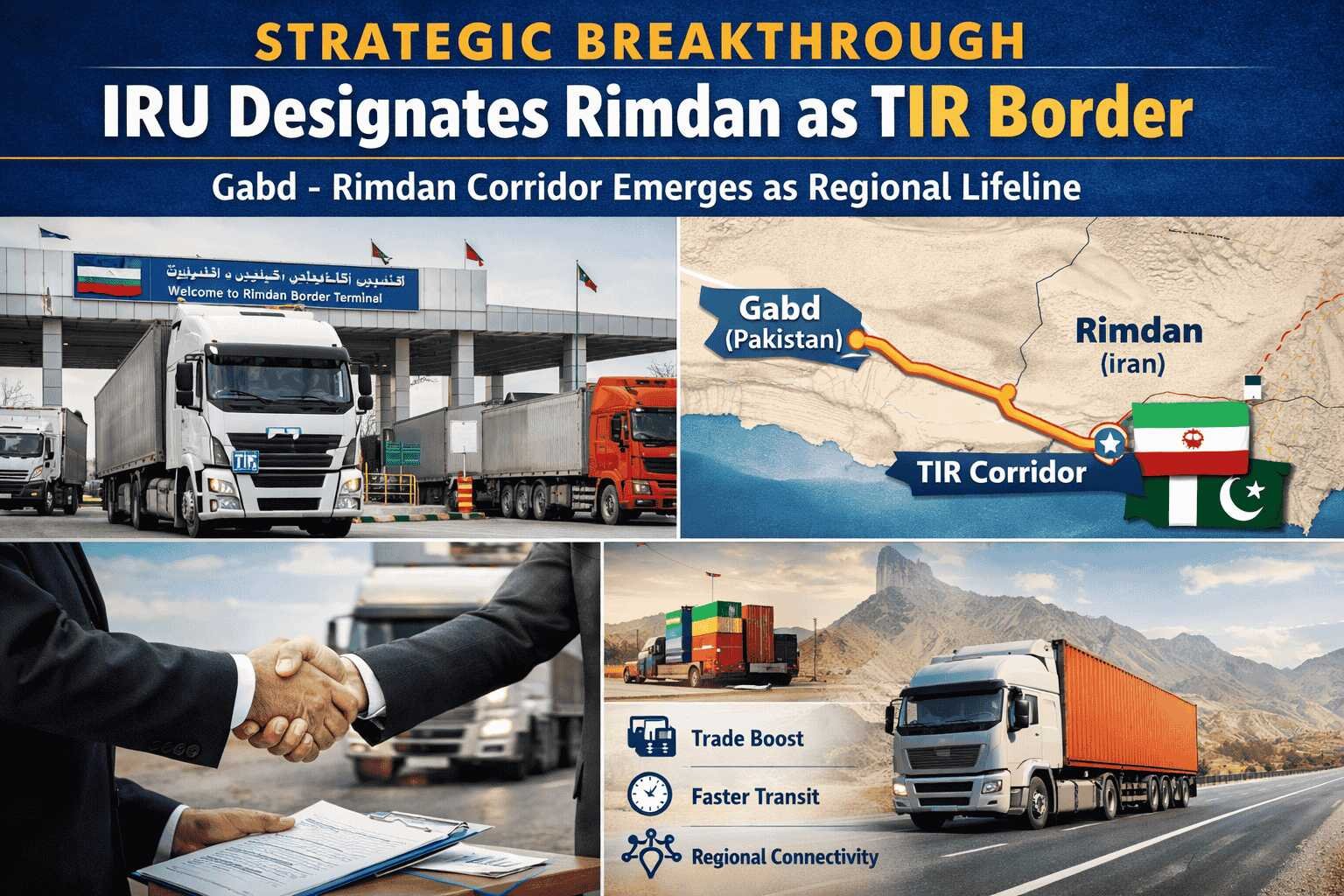 Strategic Breakthrough: IRU Designates Rimdan as TIR Border - Gabd - Rimdan Corridor Emerges as Regional Lifeline