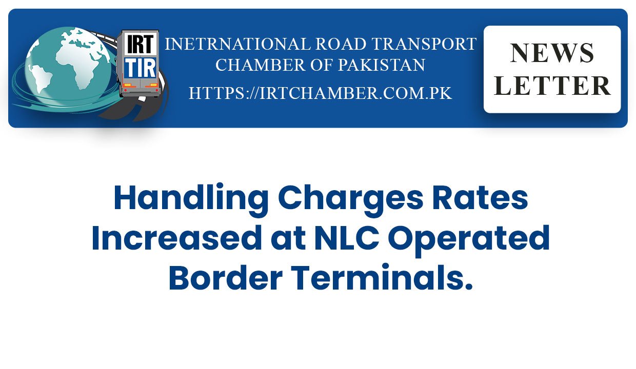 Handling Charges Rates Increased at NLC Operated Border Terminals.